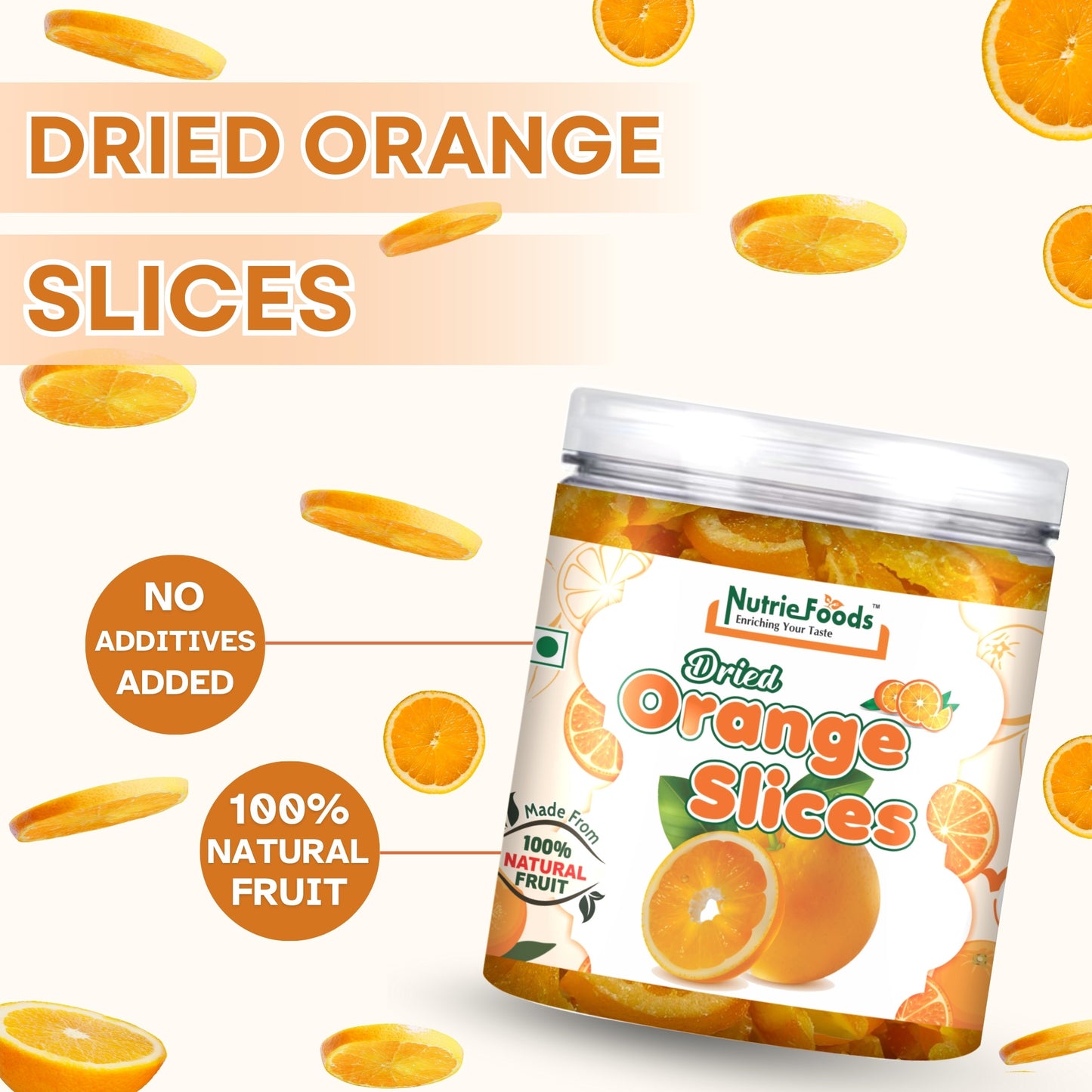 Nutriefoods Premium Dried Orange Slices | Rich in Vitamin C | 100% Natural Orange Bites | No Added Color, Flavors (250gm)